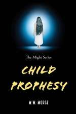 Child Prophesy