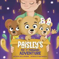 Paisley's Pay It Forward Adventure