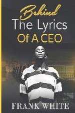 Behind the Lyrics of a CEO