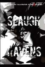 SLAUGH OF RAVENS