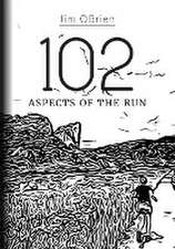 102 Aspects Of The Run