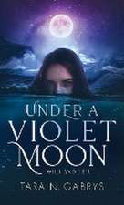 Under A Violet Moon