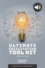 Rosback, K: ULTIMATE FACILITATION TOOL KIT