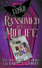 Ransomed in the Midlife