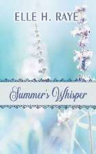 Raye, E: Summer's Whisper