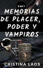 Memorias de placer, poder y vampiros