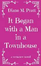 It Began with a Man in a Townhouse