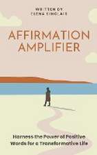 Affirmation Amplifier