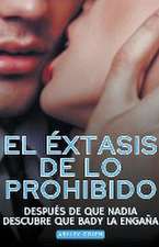 El Éxtasis de lo Prohibido