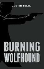 Tuijl, J: Burning Wolfhound