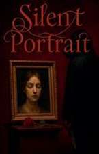 Silent Portrait