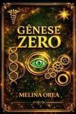 Orea, M: Gênese Zero