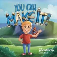 You Can Make It!