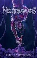 Nightcrawlers