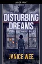 Disturbing Dreams