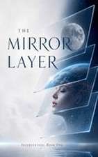 The Mirror Layer