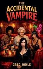 The Accidental Vampire
