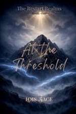 At the Threshold