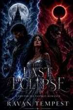 The Last Eclipse