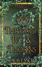 Through Ivy & Thorns