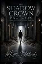 The Shadow Crown Protocol