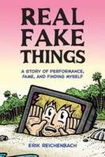 Real Fake Things
