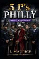 Five P's in Philly