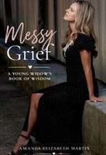 Messy Grief