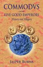 Commodus and the Five Good Emperors