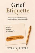 Grief Etiquette