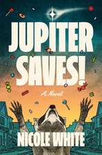 Jupiter Saves!