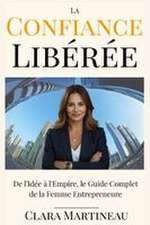 La Confiance Libérée