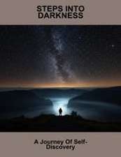 Steps Into Darkness