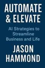 Automate & Elevate