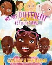 WE ARE DIFFERENT YET SO THE SAME