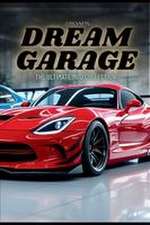 Dream Garage