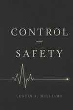 Control = Safety