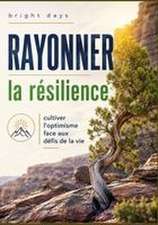 Rayonner la résilience