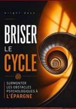 Briser le cycle