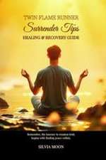 Twin Flame Runner Surrender Tips