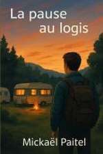 La pause au logis