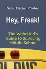 Hey, Freak!