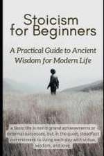 Stoicism for Beginners
