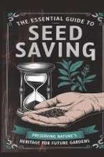 Couson, A: ESSENTIAL GUIDE TO SEED SAVING