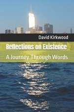 Reflections on Existence