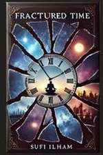 Fractured Time