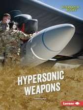 Hypersonic Weapons