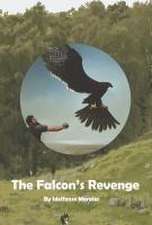 The Falcon's Revenge