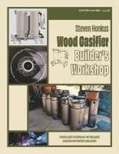 Wood Gasifier Builder's Workshop