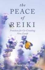 The Peace of Reiki